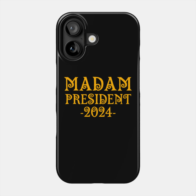 Madam-President-2024 Phone Case by BlackMeme94