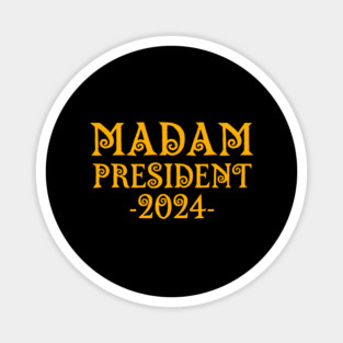 Madam-President-2024 Magnet