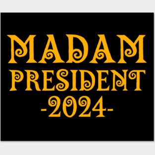 Madam-President-2024 Posters and Art