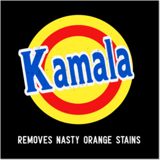 Kamala-Removes-Nasty-Orange-Stains Posters and Art