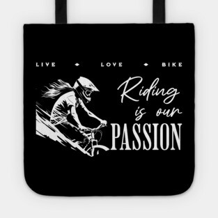 Riding is our Passion, White Image, Dark Background Tote