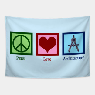 Peace Love Architecture Tapestry
