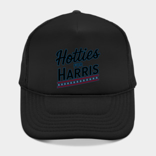 Hotties for harris Hat