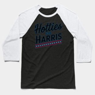 Hotties for harris Baseball T-Shirt