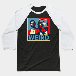 Trump Vance Weird - Trump Is Weird Baseball T-Shirt