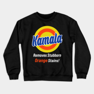 Kamala-Removes-Stubborn-Orange-Stains Crewneck Sweatshirt