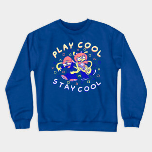 Play Cool Stay Cool! Crewneck Sweatshirt