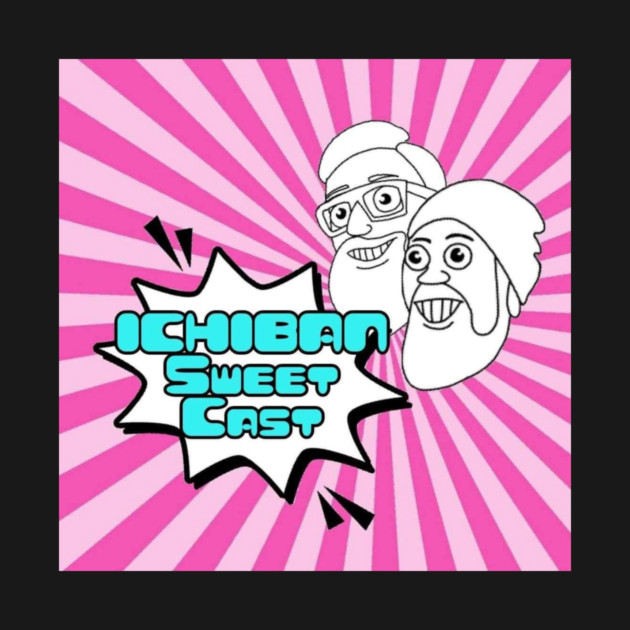 Ichiban Sweet Cast by Count Out! Network