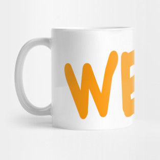 WEIRD - Orange (tRump) - Front Mug