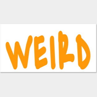 WEIRD - Orange (tRump) - Front Posters and Art