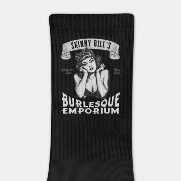 Skinny Bill's Burlesque Emporium by Timeless Chaos