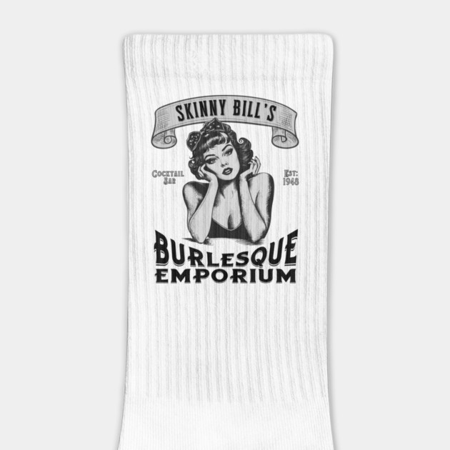 Skinny Bill's Burlesque Emporium by Timeless Chaos