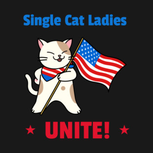 Single Cat Ladies Democrat Single and Strong T-Shirt