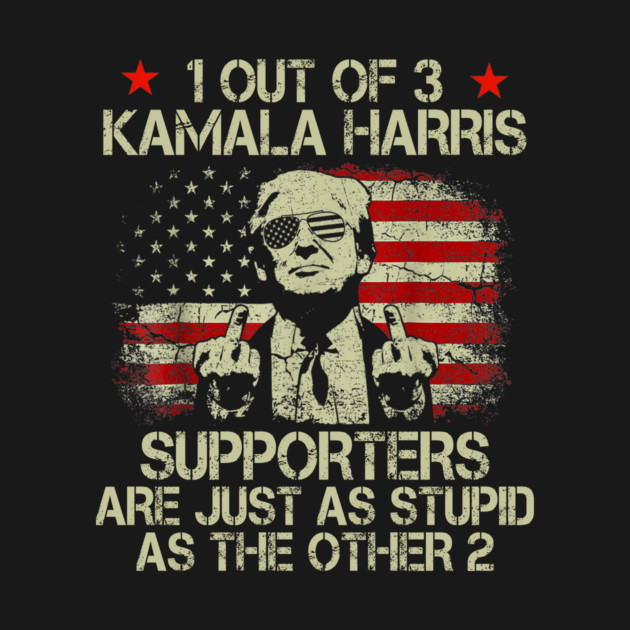 Funny Anti Kamala Harris Stupid Joke American Flag USA Humor - 1 Out Of ...