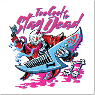 Too Cool To Stay Dead: R-A-D Skeleton Variant Posters and Art