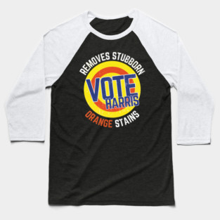 Kamala Harris 2024 Removes Stubborn Orange Stains Baseball T-Shirt