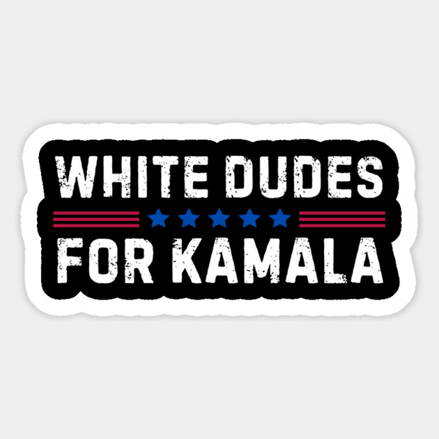 White Dudes For Kamala Harris 2024 Magnet by The WYLD Tribe
