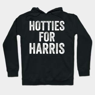 Hotties-For-Harris Hoodie