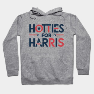 HOTTIES FOR HARRIS 2024 - KAMALA 2024 Hoodie