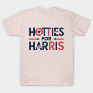HOTTIES FOR HARRIS 2024 - KAMALA 2024 T-Shirt