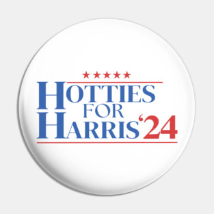 Hotties-For-Harris Pin