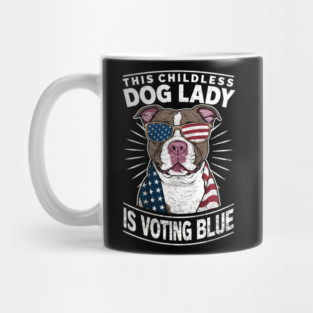 Childless Dog Lady For Kamala Harris 2024 Election Mug