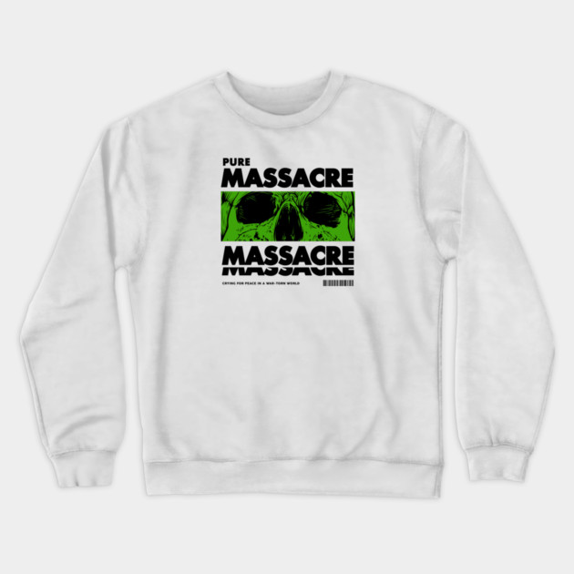PURE MASSACRE Crewneck Sweatshirt by artslaves