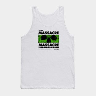 PURE MASSACRE Tank Top