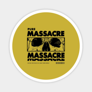 PURE MASSACRE Magnet