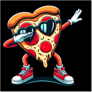 Funny Dabbing Pizza, Love Eating Pizza Posters and Art