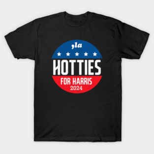 Hotties for Harris T-Shirt