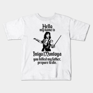my name is inigo montoya Kids T-Shirt