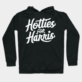 Hotties for harris Hoodie