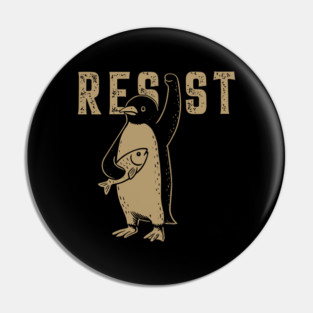 Resist-Penguin Pin