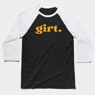 Girt Baseball T-Shirt