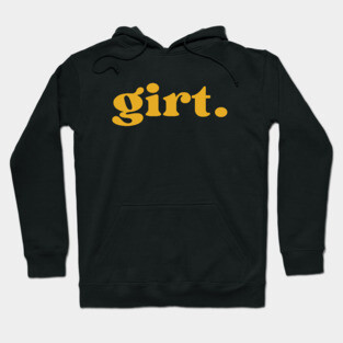 Girt Hoodie