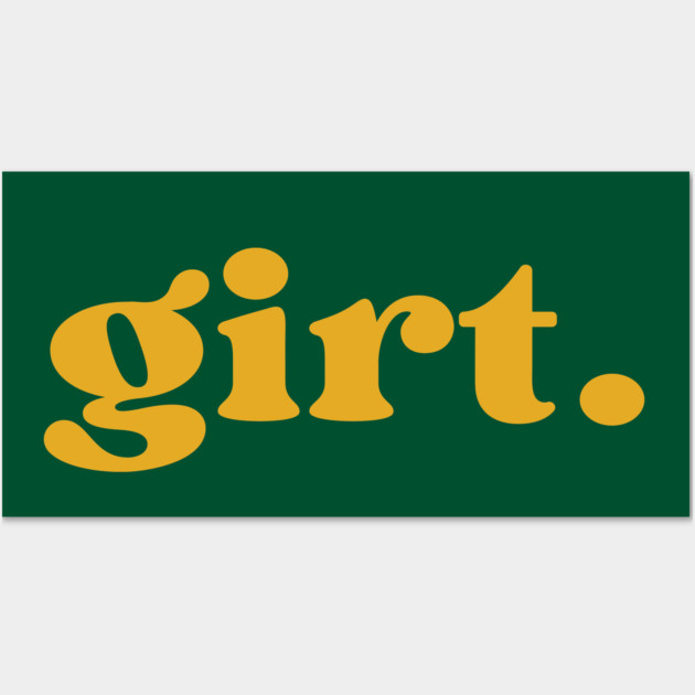 Girt Wall Art by Timeless Chaos