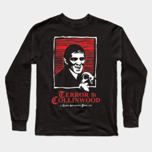 Terror at Collinwood - Barnabas Collins 2 - Best for Dark Shirts - Designed by Eric Marshall Long Sleeve T-Shirt