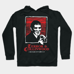 Terror at Collinwood - Barnabas Collins 2 - Best for Dark Shirts - Designed by Eric Marshall Hoodie