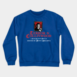 Terror at Collinwood - Barnabas Collins 3 - Designed by Eric Marshall Crewneck Sweatshirt