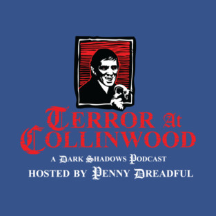 Terror at Collinwood - Barnabas Collins 3 - Designed by Eric Marshall T-Shirt