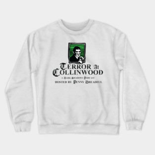Terror at Collinwood - Barnabas Collins 4 - Designed by Eric Marshall - Crewneck Sweatshirt