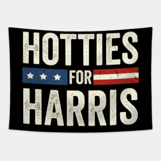Hotties For Harris Kamala President 2024 Election Tapestry