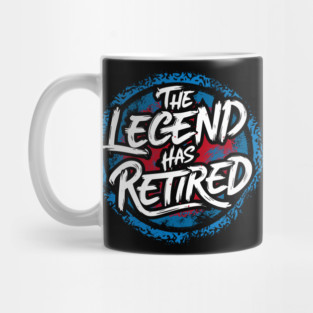 The Legend Has Retired Funny Retirement Retro Text Mug