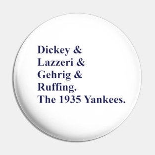 1935 Yankees Tribute Pin