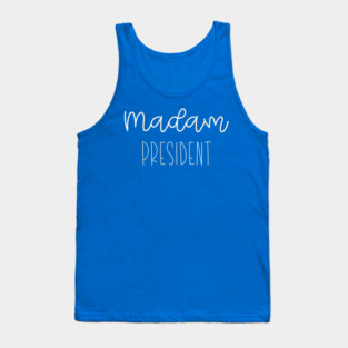Madam President Election Design Tank Top