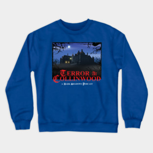 Terror at Collinwood - Collinwood Logo color - designed by Eric Marshall Crewneck Sweatshirt