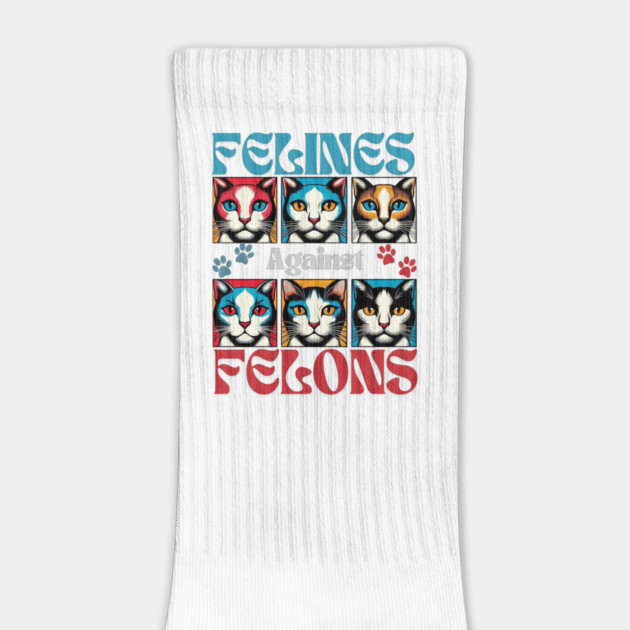 Felines Against Felons by JessArty