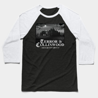 Terror at Collinwood - Collinwood Logo b&w - designed by Eric Marshall Baseball T-Shirt