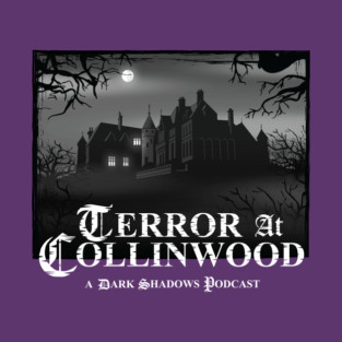 Terror at Collinwood - Collinwood Logo b&w - designed by Eric Marshall T-Shirt